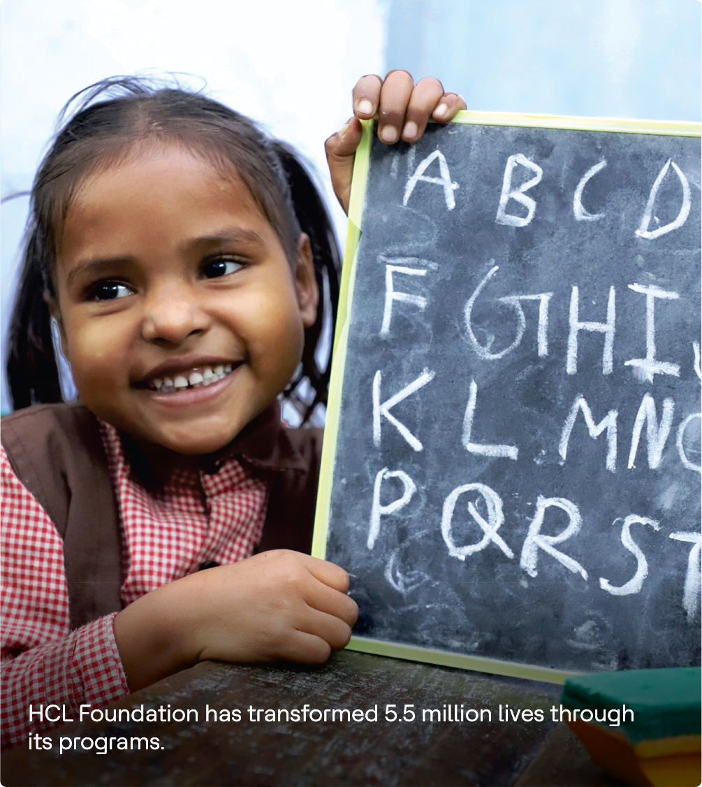 HCL Foundation has transformed 5.5 million lives through its programs