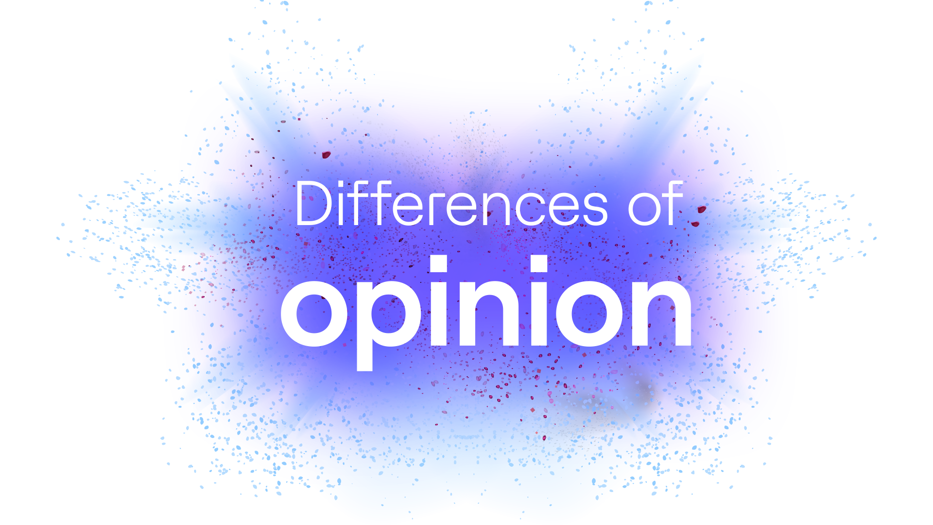 Differences of opinion
