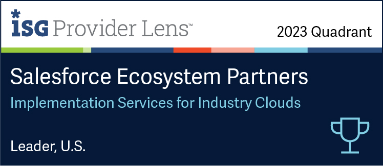 HCLTech Positioned as a Leader in the ISG Provider Lens™ Salesforce Ecosystem Partners - Implementation Services for Industry Clouds - U.S. 2023