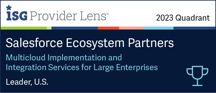 HCLTech Positioned as a Leader in the ISG Provider Lens™ Salesforce Ecosystem Partners - Multicloud Implementation and Integration Services for Large Enterprises – US, 2023