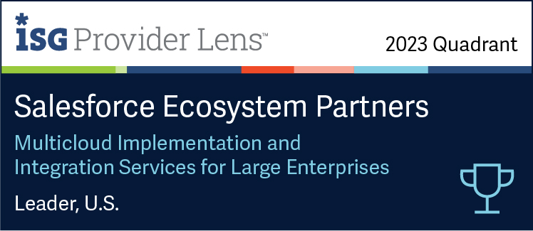 HCLTech Positioned as a Leader in the ISG Provider Lens™ Salesforce Ecosystem Partners - Multicloud Implementation and Integration Services for Large Enterprises – US, 2023 HCLTech Positioned as a Leader in the ISG Provider Lens™ Salesforce Ecosystem Partners - Multicloud Implementation and Integration Services for Large Enterprises – US, 2023