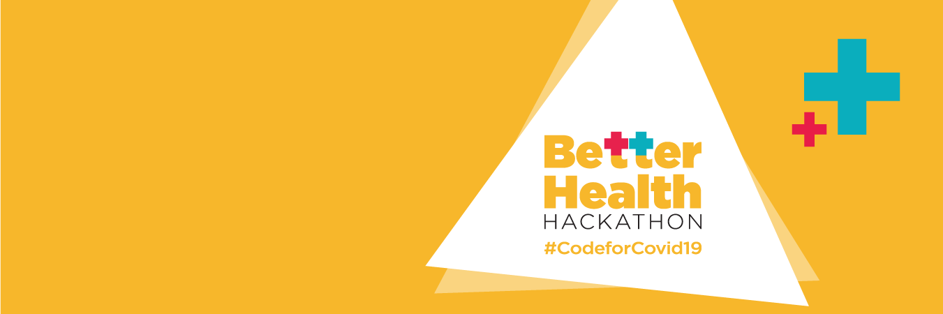 Better Health Hackathon: #CodeForCovid19