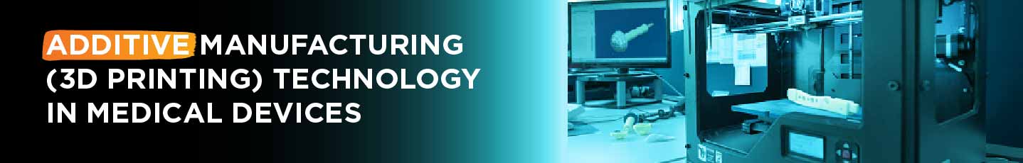 Additive Manufacturing