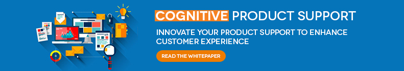 Cognitive Product Support – Recalibrating Customer Experiences