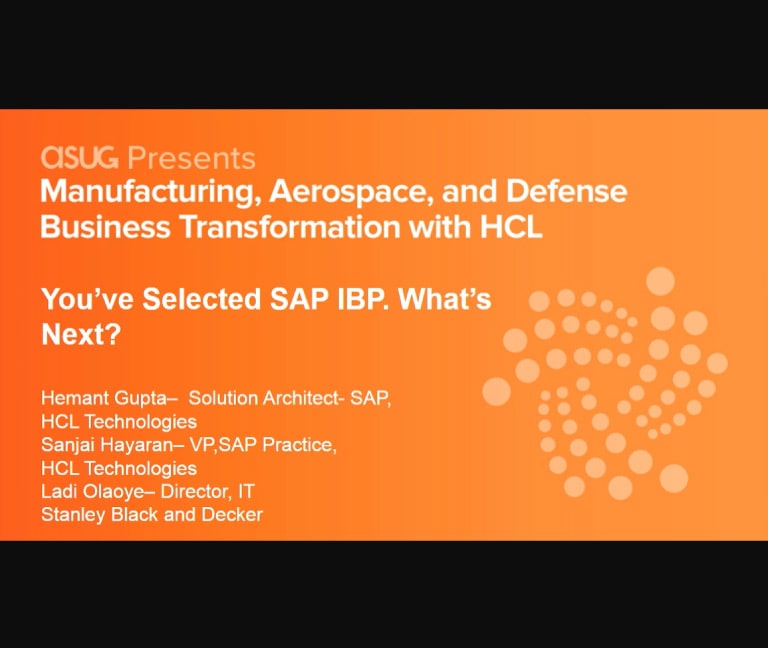 You’ve selected SAP IBP. What’s next?