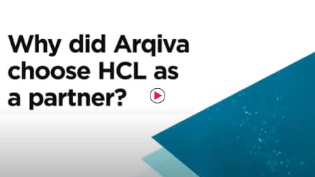Arqiva's Digital Transformation Journey with HCLTech