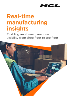 Real-Time Manufacturing Insights Real-Time Manufacturing Insights